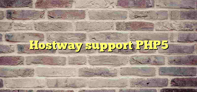 Hostway support PHP5