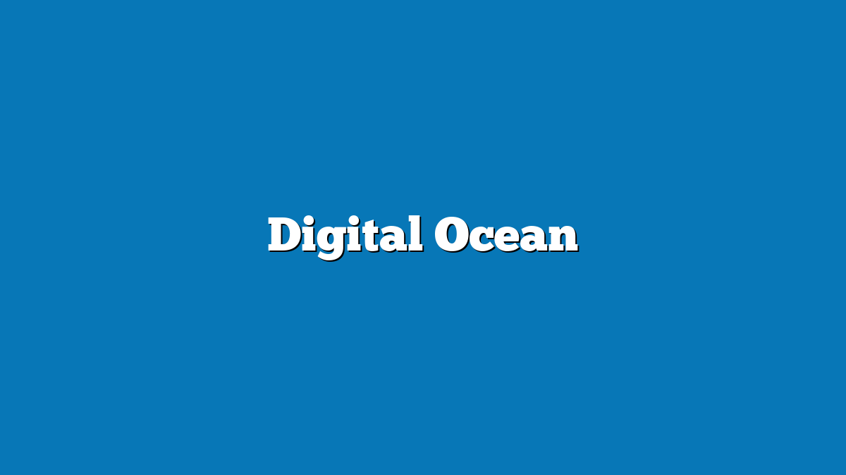 Digital Ocean